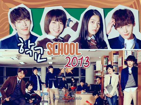 ซีรี่ย์เกาหลี School 2013 โรงเรียนหัวใจใส พากย์ไทย Ep.1-16 (จบ)