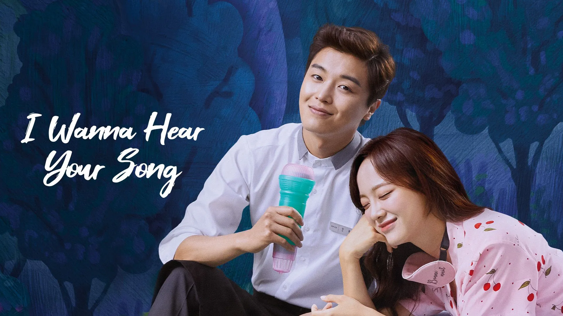 I Wanna Hear Your Song (2019) อยากฟังเพลงนั้นของเธอ พากย์ไทย EP.1-32 (รอการอัพเดท)