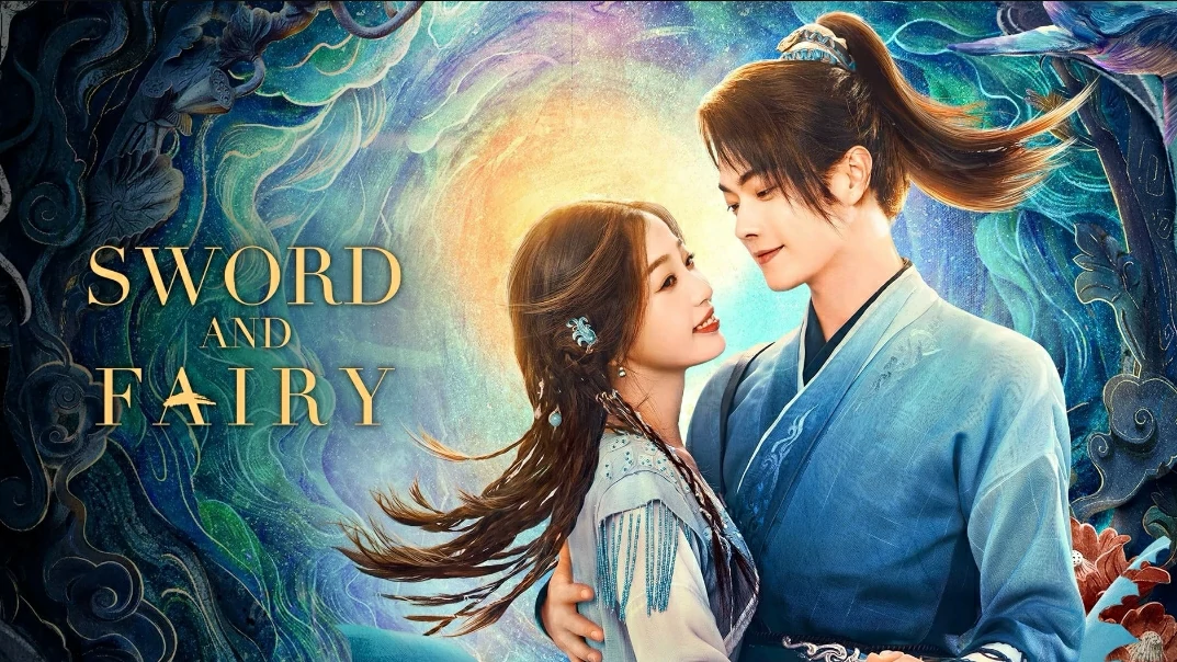 Sword and Fairy (2024) เซียนกระบี่เปิดผนึกพิชิตชะตา (จบ)