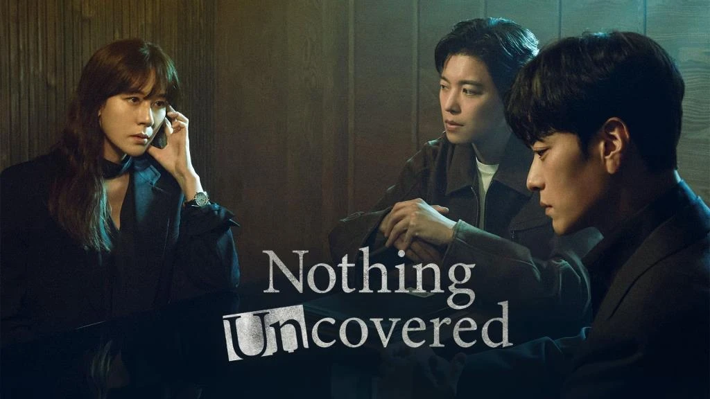 Nothing Uncovered (2024) ปมร้อนซ่อนเงื่อน พากย์ไทย EP.1-16 (จบ)