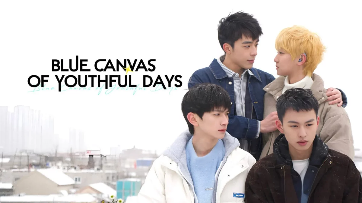 Blue Canvas of Youthful Days (2024) วัยเยาว์ของเราสีฟ้า พากย์ไทย EP.1-12 (รอการอัพเดท)