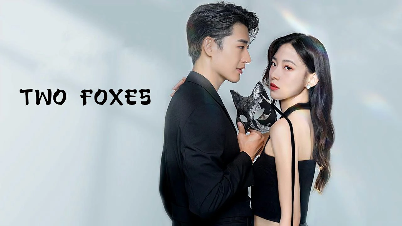 ดูซีรี่ย์ Two Foxes (2024)